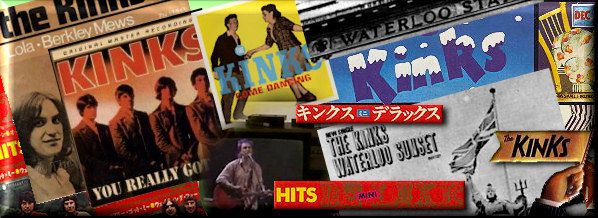 Kinks Songs - their videos and some great hits - in different versions and covers!!